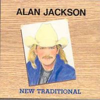 Alan Jackson - New Traditional